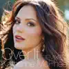 Katharine McPhee - Over It (Dance Vault Mixes) - EP